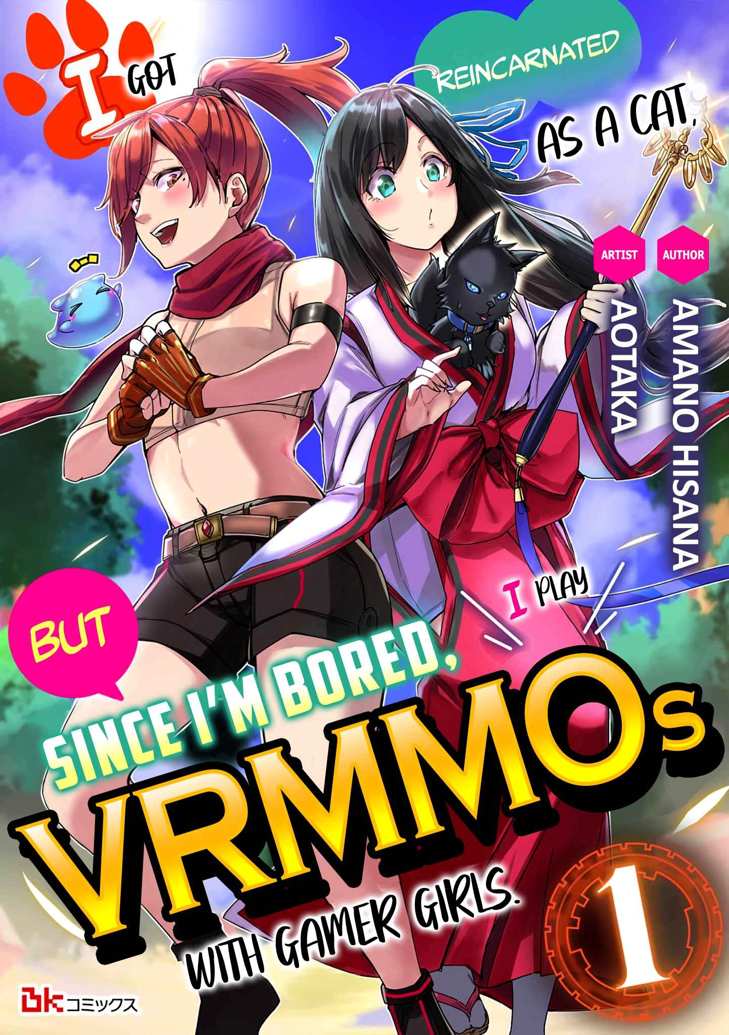 I Got Reincarnated as a Cat, but Since I'm Bored, I Play VRMMOs With Gamer Girls Chapter 1 2